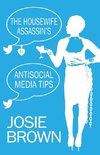 The Housewife Assassin's Antisocial Media Tips