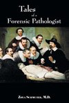 Tales of a Forensic Pathologist