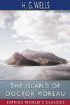 The Island of Doctor Moreau (Esprios Classics)