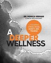 A Deeper Wellness