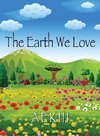 The Earth We Love