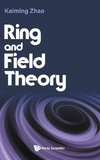 Ring and Field Theory