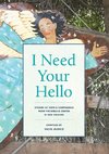 I Need Your Hello