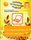 Computer Apps for Kids with Microsoft Office 2007 - Summer