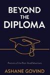 Beyond the Diploma