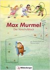 Max Murmel - Der Vorschulblock I