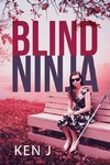 The Blind Ninja