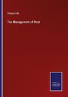 The Management of Steel