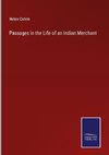 Passages in the Life of an Indian Merchant