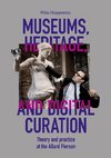 Museums, Heritage, and Digital Curation