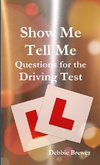 Show Me Tell Me Questions for the Driving Test
