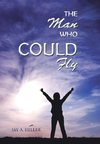 The Man Who Could Fly