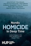 Nordic Homicide in Deep Time