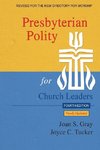 Presbyterian Polity for Church Leaders, 4th ed.