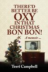 There'd Better Be Oxy in that Christmas Bon Bon!