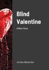 Blind Valentine