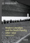Modern Literature and the Death Penalty, 1890-1950