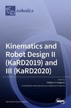 Kinematics and Robot Design II (KaRD2019) and III (KaRD2020)