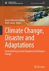 Climate Change, Disaster and Adaptations