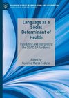 Language as a Social Determinant of Health