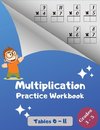 Multiplication Practice Workbook, Tables 0-11, Grades 3-5