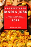 LAS RECETAS DE MARIA JOSE 2022