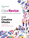 ClearRevise OCR Creative iMedia Level 1/2 J834