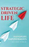 Strategic Driven Life