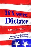 If I were Dictator