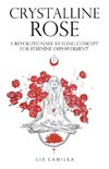 Crystalline Rose