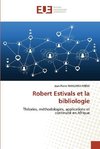 Robert Estivals et la bibliologie