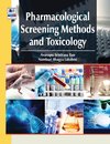 Pharmacological Screening Methods & Toxicology