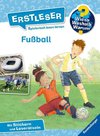 Wieso? Weshalb? Warum? Erstleser, Band 7: Fußball