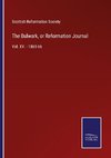 The Bulwark, or Reformation Journal