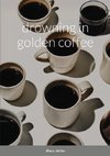 drowning in golden coffee