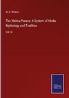 The Vishnu Purana: A System of Hindu Mythology and Tradition