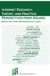 Internet Research, Theory, and Practice