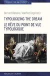 Typologizing the Dream. Le rêve du point de vue typologique