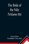 The Bride of the Nile (Volume 05)