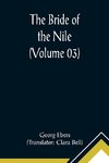 The Bride of the Nile (Volume 03)