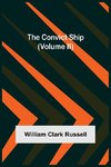 The Convict Ship (Volume II)