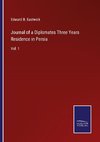 Journal of a Diplomates Three Years Residence in Persia
