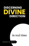 Discerning Divine Direction in Real Time