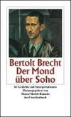 Brecht, B: Mond über Soho
