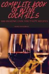 COMPLETE BOOK OF WINE COCKTAILS