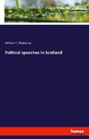 Political speeches in Scotland