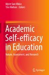 Academic Self-efficacy in Education