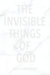 The Invisible Things of God