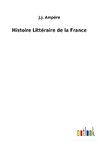 Histoire Littéraire de la France