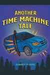 Another Time Machine Tale